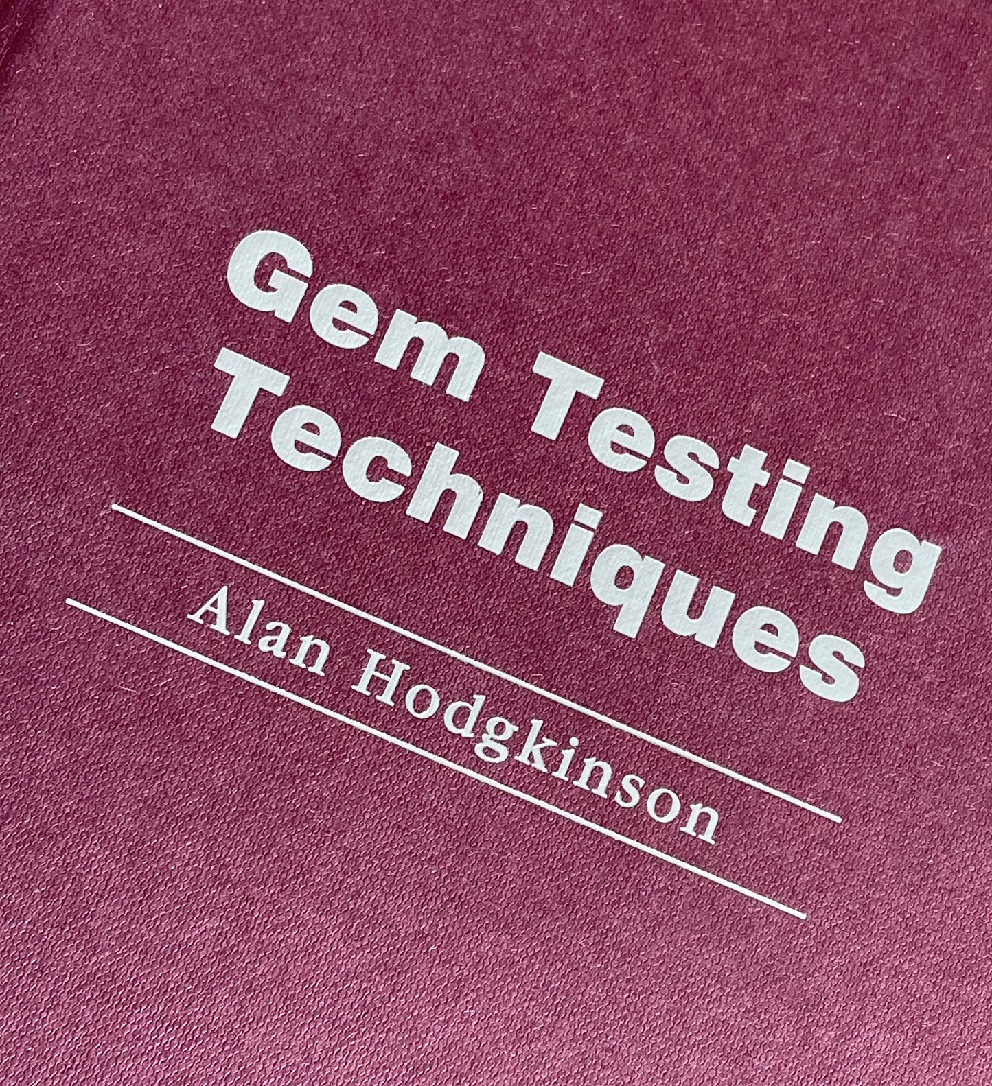 Gem Testing Techniques – third printing – garnet